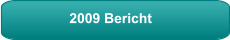 2009 Bericht