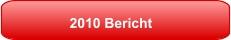 2010 Bericht