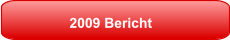 2009 Bericht