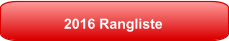 2016 Rangliste