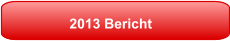2013 Bericht
