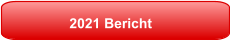 2021 Bericht