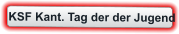 KSF Kant. Tag der der Jugend