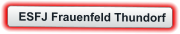 ESFJ Frauenfeld Thundorf