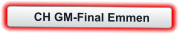 CH GM-Final Emmen