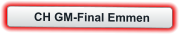 CH GM-Final Emmen