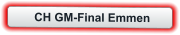 CH GM-Final Emmen