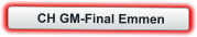 CH GM-Final Emmen