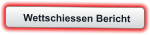 Wettschiessen Bericht