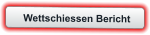 Wettschiessen Bericht