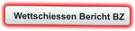 Wettschiessen Bericht BZ