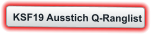 KSF19 Ausstich Q-Ranglist