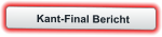 Kant-Final Bericht
