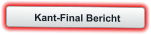 Kant-Final Bericht