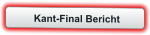 Kant-Final Bericht
