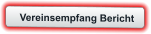 Vereinsempfang Bericht