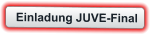 Einladung JUVE-Final