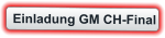 Einladung GM CH-Final