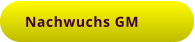 Nachwuchs GM