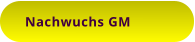 Nachwuchs GM