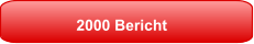 2000 Bericht