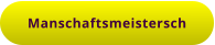 Manschaftsmeistersch
