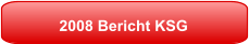 2008 Bericht KSG