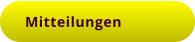 Mitteilungen
