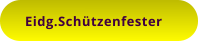 Eidg.Schützenfester